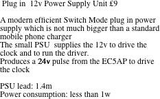  Plug in  12v