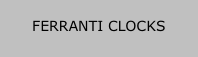 FERRANTI CLOCKS